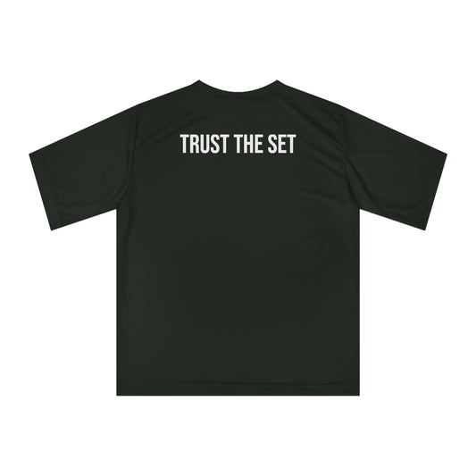 Trust the set Performance T-shirt